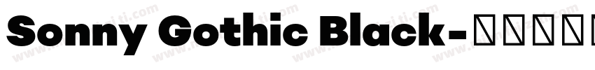 Sonny Gothic Black字体转换